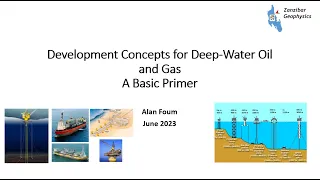 Development Concepts for Deep-Water Oil and Gas A Basic Primer