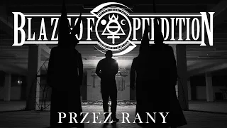 Blaze Of Perdition - Przez rany (Official Video)