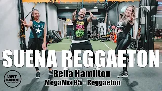 SUENA REGGAETON - Mega Mix 85 - Zumba - Reggaeton l Coreografia Oficial l Cia Art Dance