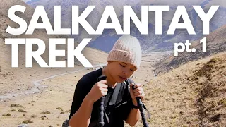 I CRIED hiking the #SALKANTAY TREK pt. 1 | BREATHTAKING Andean mountains and TOUGH journey ⛰🇵🇪