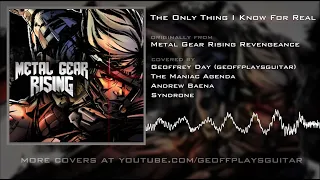 The Only Thing I Know For Real (ft Sasha DRK) [HQ Audio] from Metal Gear Rising Revengeance