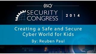 Creating a Safe and Secure Cyber World for Kids | 8 Year Old CEO Reuben Paul | Security Congress