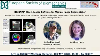 ESB Webinar Series – No 05   ITK SNAP  Open Source Software for Medical Image Segmentation