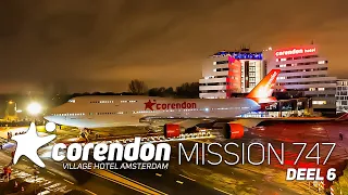 Corendon Mission 747 DEEL 6