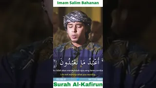 Surah Al Kafirun | Amazing Recitation by Salim Bahanan #shorts