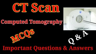 CT Scan # MCQ # Important Questions and Answers # By BL Kumawat#