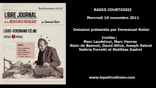 Louis-Ferdinand CÉLINE sur Radio-Courtoisie (2011) 1/3