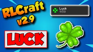 RLCraft 2.9 How Does Luck Work 🍀 How To Get Max Luck in RLCraft 2.9