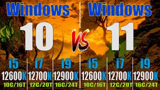 WINDOWS 10 vs WINDOWS 11 || i5 12600K / i7 12700K / i9 12900K || DDR5 RAM || PC GAMES TEST ||