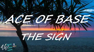 Ace of Base - The Sign (Lyrics)