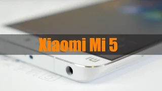 Быстрый обзор Xiaomi Mi 5