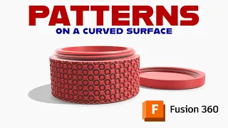 Fusion 360:  Pattern on a Curved Surface