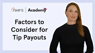 Factors to consider for tip payouts | Tip Out Guide: Part 3 | 🎓 7shifts Academy