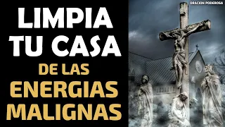 Limpia tu Casa de las Energias Malignas que no te permiten vivir en paz