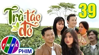 THVL | Trà táo đỏ - Tập 39