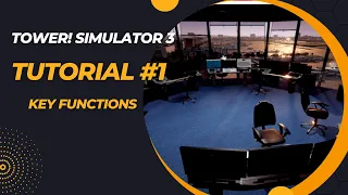 Tower! Simulator 3 -Tutorial #1 Key Functions