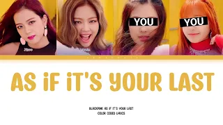 BLACKPINK - AS IF IT'S YOUR LAST| But You Are Lisa & Rosé