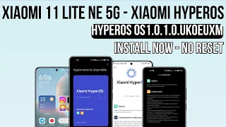 Xiaomi 11 Lite NE 5G HyperOS OS1.0.1.0 Global EEA update is now released 🔥