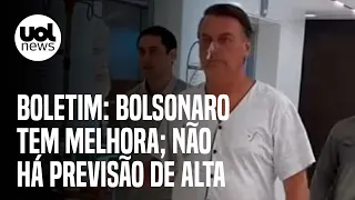 Bolsonaro internado: Não há previsão para alta, diz boletim médico