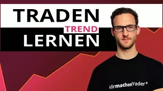 Traden lernen | Trends erkennen und Struktur verstehen für Anfänger