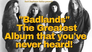 Badlands - The Greatest Album You've Never Heard?