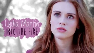 Lydia Martin | Into the fire