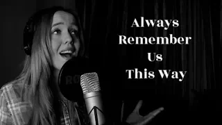 Always Remember Us This Way - A Star Is Born | Rebecca Aldred Cover