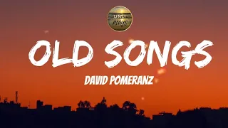 Old Songs - David Pomeranz