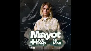 MAYOT  | 18 Мая  | Москва @ 1930