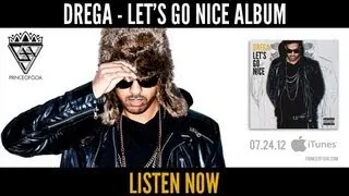 Drega - Let's Go Nice Album [Audio HQ]  | Produced by @DREGAC