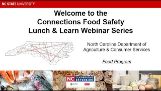 Connections Food Safety Webinar: NCDA&CS Food Program, Commercial Processing Focus