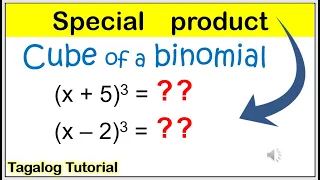 [Tagalog] Cube of a binomial #math7 #specialproduct #cubeofbinomial #cube #binomial #polynomial