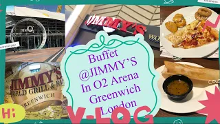 A Day Spent With Husband at The O2/Jimmy’s World Grill & Bar/InternationalFood #livefood #buffet #uk
