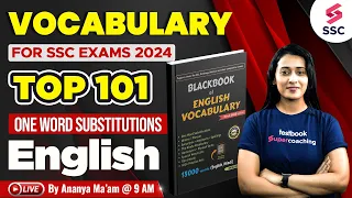 Vocabulary for SSC Exams 2024 | Top 101 One Word Substitutions | English by Ananya Ma'am