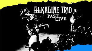 Alkaline Trio - Past Live DVD (Agony & Irony / From Here to Infirmary) HD