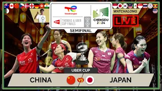 CHINA 🇨🇳 vs. JAPAN 🇯🇵 LIVE! Uber Cup 24' 汤尤杯 Semifinal | Darence Watch@long