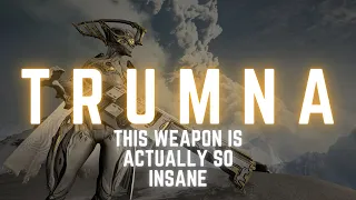 Trumna | THERE IS NO WAY THIS SHOULD BE IN THE GAME | Steel Path | Weapon Build
