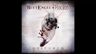 Blutengel + Hocico - Obscured (Into The Void version by Blutengel)