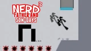 Nerd³'s Father and Son-Days - N v2.0