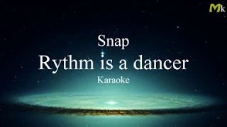 Snap   Rythm is a dancer Karaoke...By Mao