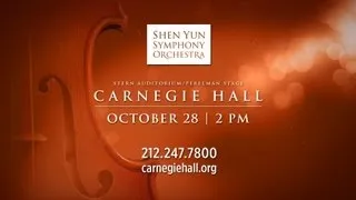 Shen Yun Symphony Orchestra at Carnegie Hall. International Debut! Oct. 28th, 2:00pm