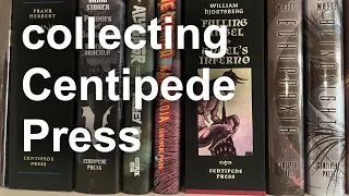 What to Expect When You’re Collecting Centipede Press