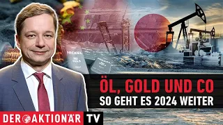 Rohstoffe: So geht es 2024 weiter beim Ölpreis, Gold und Co