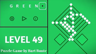 Green LEVEL 49 - Puzzle Game by Bart Bonte