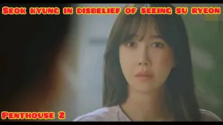 Ep12 {PENTHOUSE 2}| Seok Kyung and Su Ryeon's emotional reunion