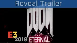 Doom Eternal - E3 2018 Reveal Trailer [HD]