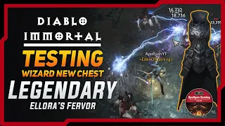 Testing Wizard New Chest Legendary - Ellora’s Fervor - This Is Fantastic - Diablo Immortal