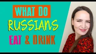 48. What do Russians eat & drink? | Every day russian food & drinks