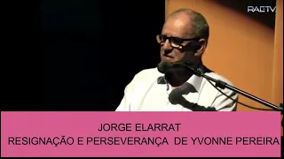 JORGE ELARRAT - RESIGNAÇAO E PERSEVERANÇA