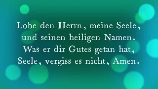 Lobe den Herrn, meine Seele